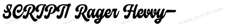 SCRIPT1 Rager Hevvy字体转换
